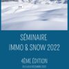 Le séminaire Immo and Snow propose de vous former au pied des pistes