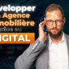 "Utiliser le Digital pour Développer son Agence Immobilière", Cédric Laporte