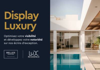 Développez votre notoriété dans le secteur du luxe avec la solution Display Luxury