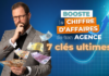 Boostez le chiffre d’affaires de votre agence immobilière grâce à ces 7 clés