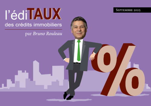 Quels sont les taux des crédits immobiliers ? Les banques suspendues aux évènements de la rentrée