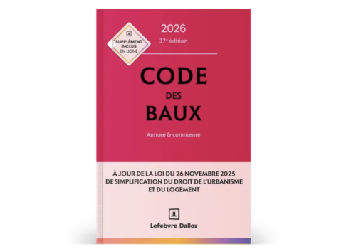 Administrateurs de biens et gestionnaires : le Code des baux 2026 est à jour !