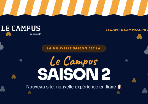 Campus Immo2 dévoile la saison 2 de sa plateforme de formation