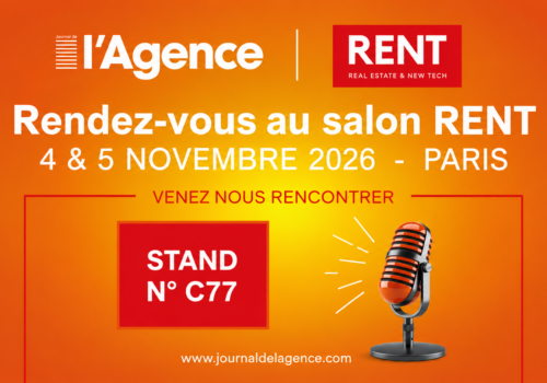 RENT 2026 : l&rsquo;équipe du Journal de l&rsquo;Agence vous donne rendez-vous à Paris !
